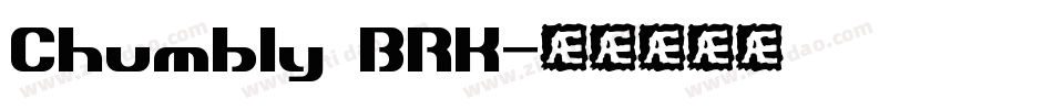 Chumbly BRK字体转换